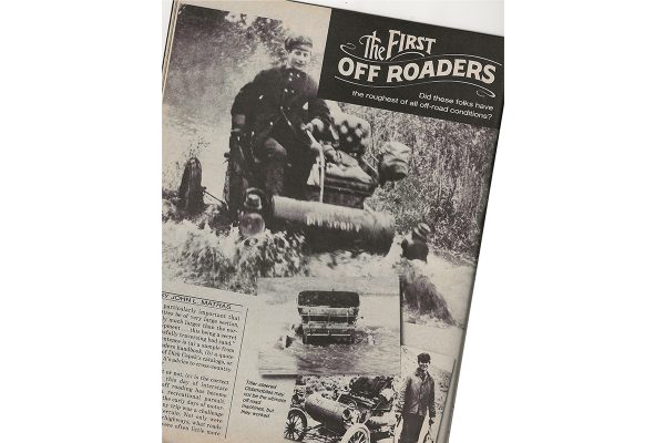 The First Off Roaders: Did these folks have the roughest of all off-road conditions?